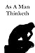 As A Man Thinketh
