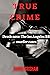 True crime: Death note: The...
