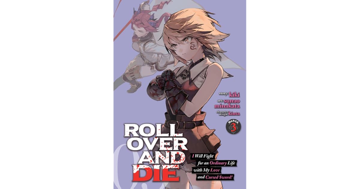 ROLL OVER AND DIE: I Will Fight for an Ordinary Life with My Love and