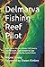Delmarva Fishing Reef Pilot...