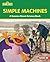 Simple Machines: A Sesame Street ® Science Book (Sesame Street ® World of Science)
