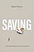 Saving by Shane Neilson