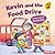 Kevin and the Food Drive: A...