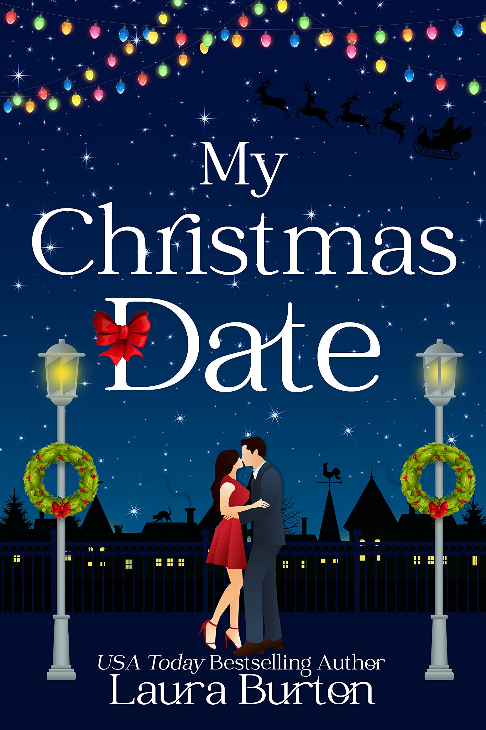 My Christmas Date: A Snowdrop Valley Romantic Comedy (Surprised by Love)