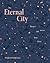 The Eternal City: Recipes a...
