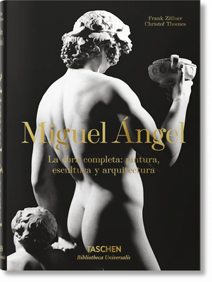 Miguel Ángel. Pintura, escultura y arquitectura (Bibliotheca Universalis) (Spanish Edition)