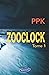 ZOOCLOCK: Tome 1