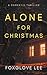Alone for Christmas: A Domestic Thriller