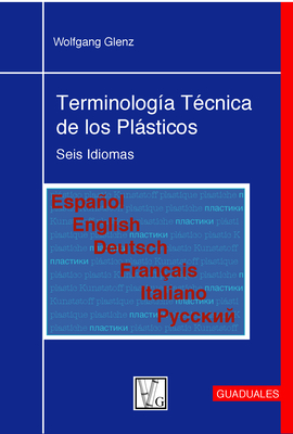Terminología Técnica de los Plásticos: Seis Idiomas (Spanish Edition)