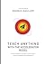 Teach anything with the accelerator model: A modern approach to designing and running an outcome-focused learning environment