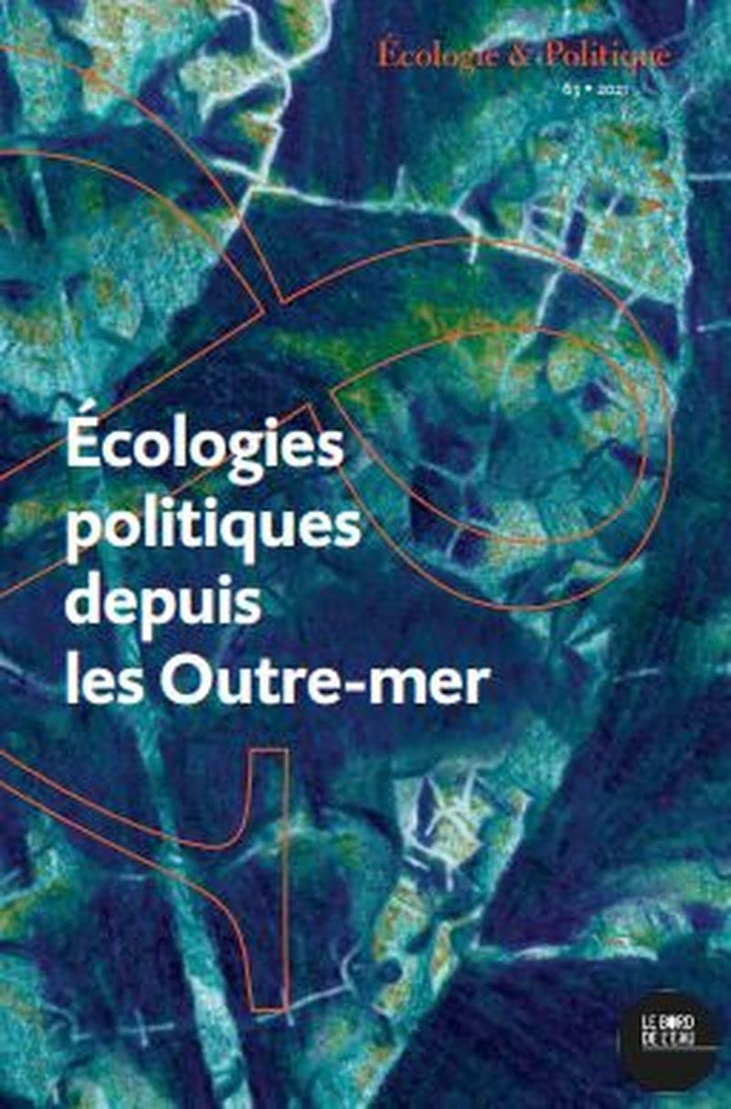 Ecologies politiques depuis les outre-mer (Hardcover)