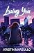 Losing You (Remember Me 2)