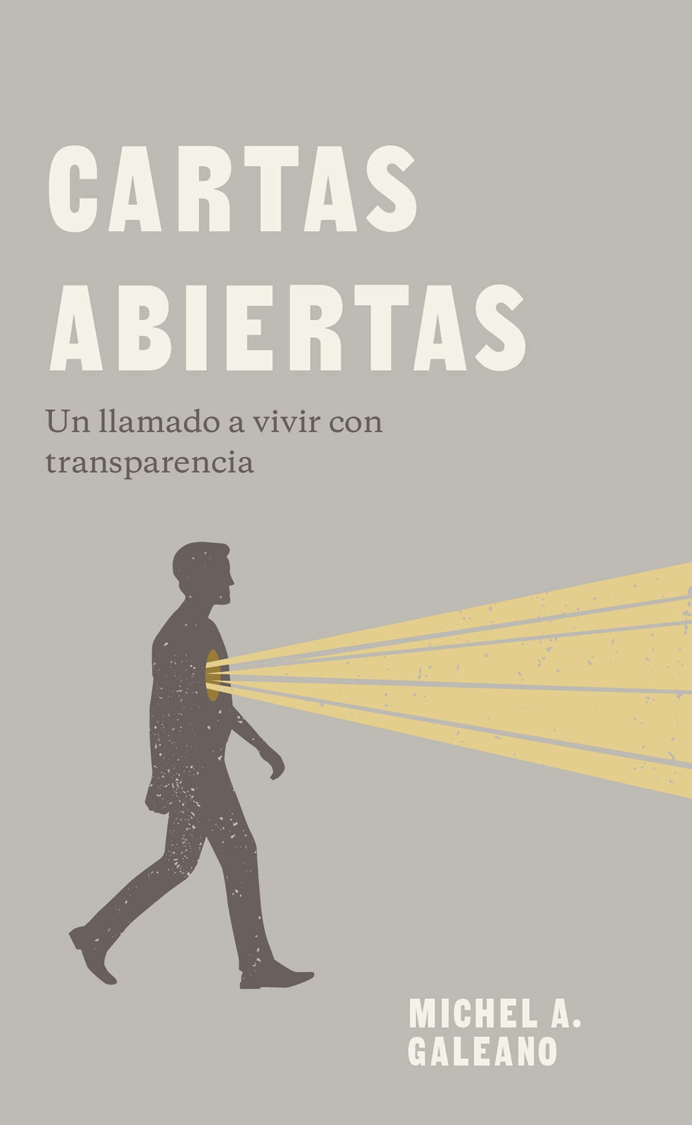 Cartas abiertas: Un llamado a vivir con transparencia (Lectura fácil) (Spanish Edition)