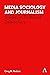 Media Sociology and Journal...