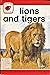 Lions and Tigers