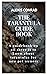 THE TARANTULA GUIDE BOOK by Alexis Conrad