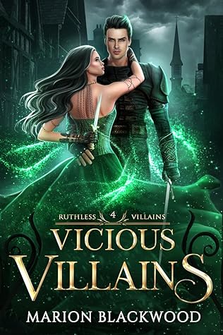 Vicious Villains (Ruthless Villains, #4)