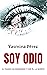 Soy odio: (Novela negra, misterio y suspense) (Spanish Edition)