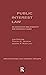 Public Interest Law: An Annotated Bibliography & Research Guide (Organizations and Interest Groups Book 4)