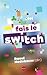 Fais le switch