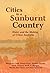 Cities in a Sunburnt Country: Water and the Making of Urban Australia (Studies in Environment and History)