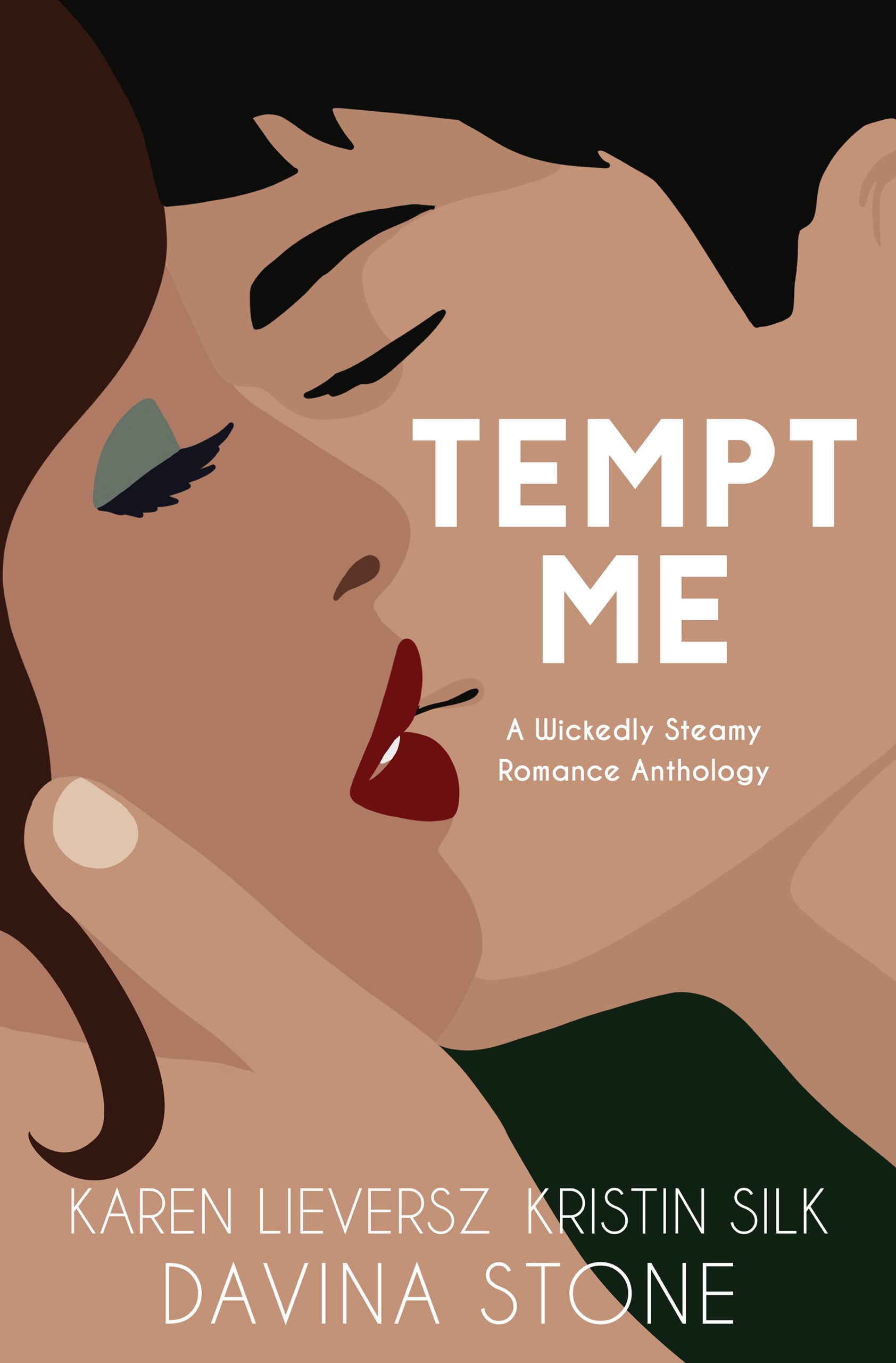 Tempt Me (A wickedly steamy romance anthology)
