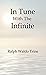 In Tune With The Infinite