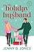 The Holiday Husband (Sugar Creek, #3) by Jenny B. Jones