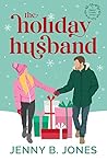 The Holiday Husband (Sugar Creek, #3) Book cover for The Holiday Husband (Sugar Creek, #3)