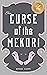The Curse of the Mekori by Brooke Clonts The Curse of the Mekori by Brooke Clonts