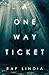 A One Way Ticket by Raf Lindia