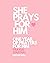 She Prays For Him - One Year Of Prayers For Him Prayer Journal