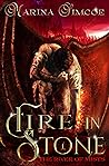 Fire in Stone (Fire in Stone, #1)