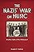 The Nazis' War on Music: An...