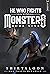He Who Fights With Monsters 9 (He Who Fights with Monsters, #9)
