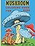 Mushroom Coloring Book For ...