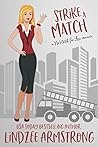 Strike a Match (No Match for Love #5) Strike a Match (No Match for Love #5)