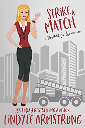 Strike a Match (No Match for Love #5)