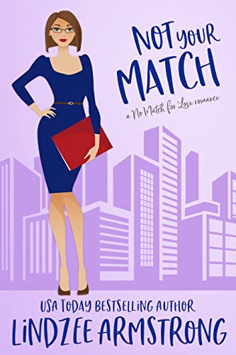 Not Your Match (No Match for Love #2)
