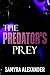 The Predator’s Prey: A Psychological Thriller