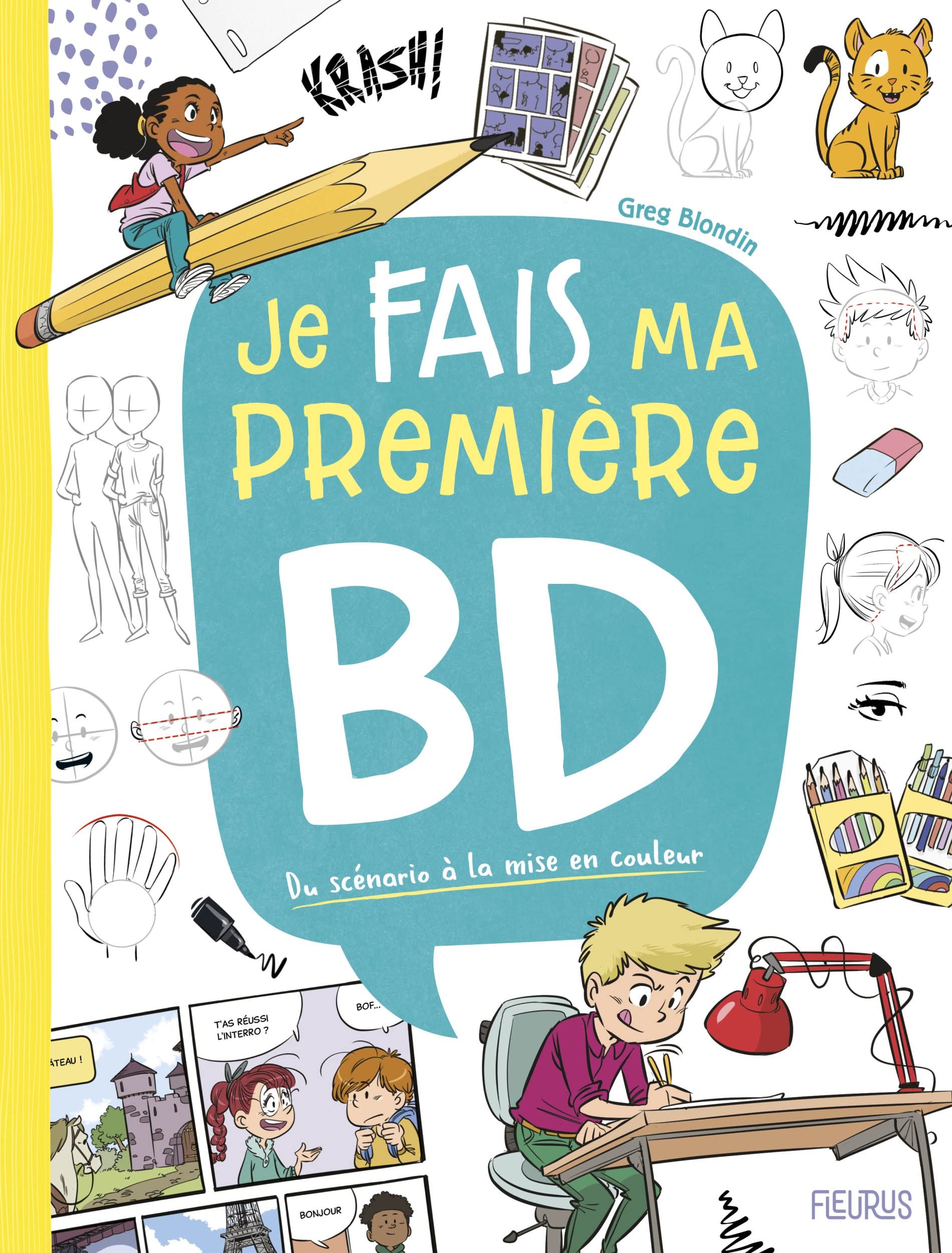 Je fais ma première BD: Du scénario à la mise en couleur (Hardcover)