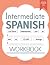 Intermediate Spanish Workbo...