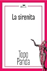 La sirenita by TopoPanda