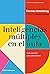 Inteligencias múltiples en el aula: Guía práctica para educadores