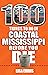 100 Things to Do in Coastal...