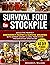 Survival Food To Stockpile:...