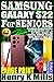 SAMSUNG GALAXY S22 For SENIORS: Beginners Manual on how to Set Up the S22, S22+ & S22 Ultra | Master the Camera, Settings, Google Apps, Gmail & more ... Tips & Tricks (Samsung by Funky Traders)