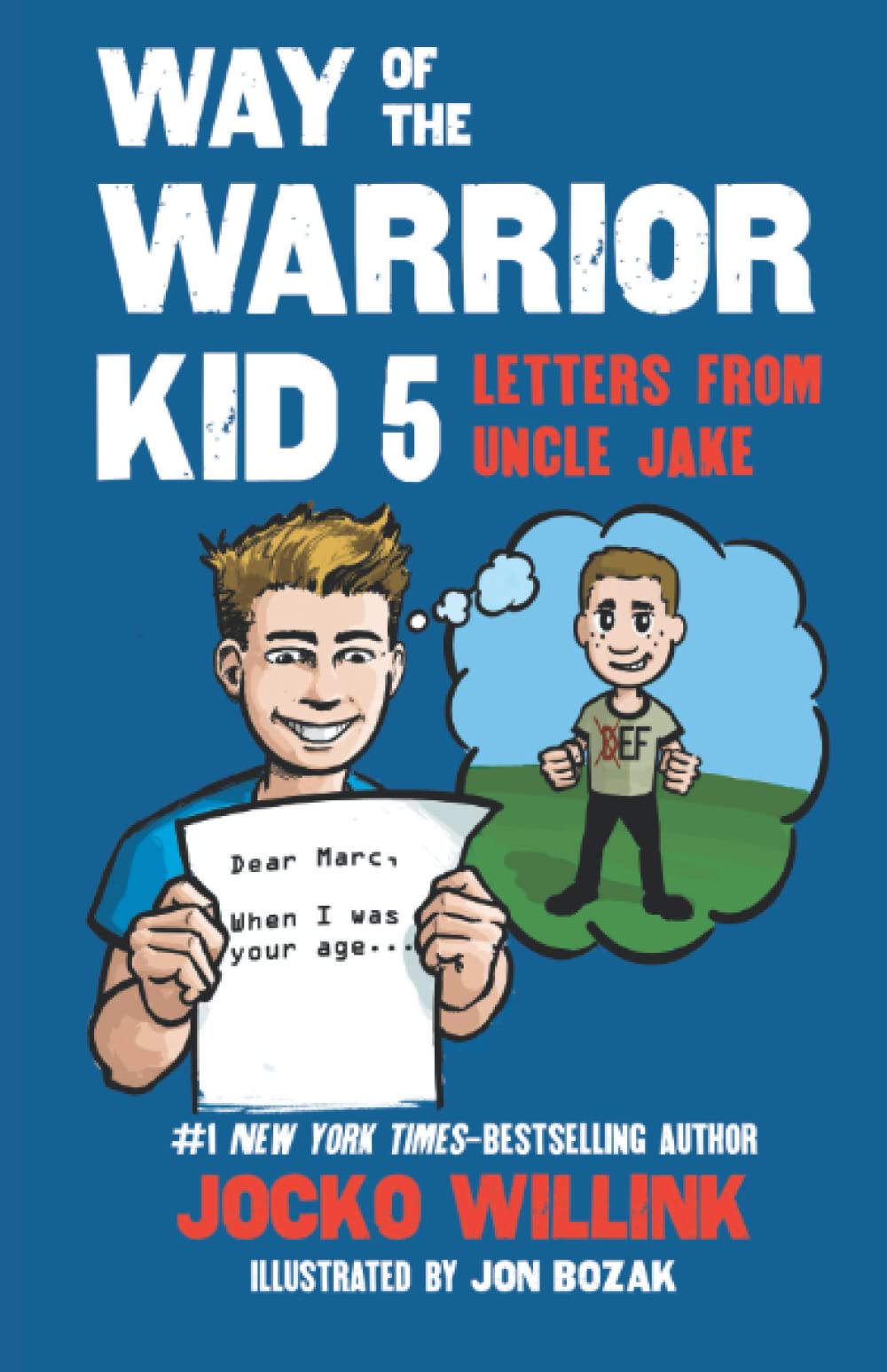 Way of the Warrior Kid 5: Letters From Uncle Jake (Paperback)
