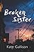 Broken Sister