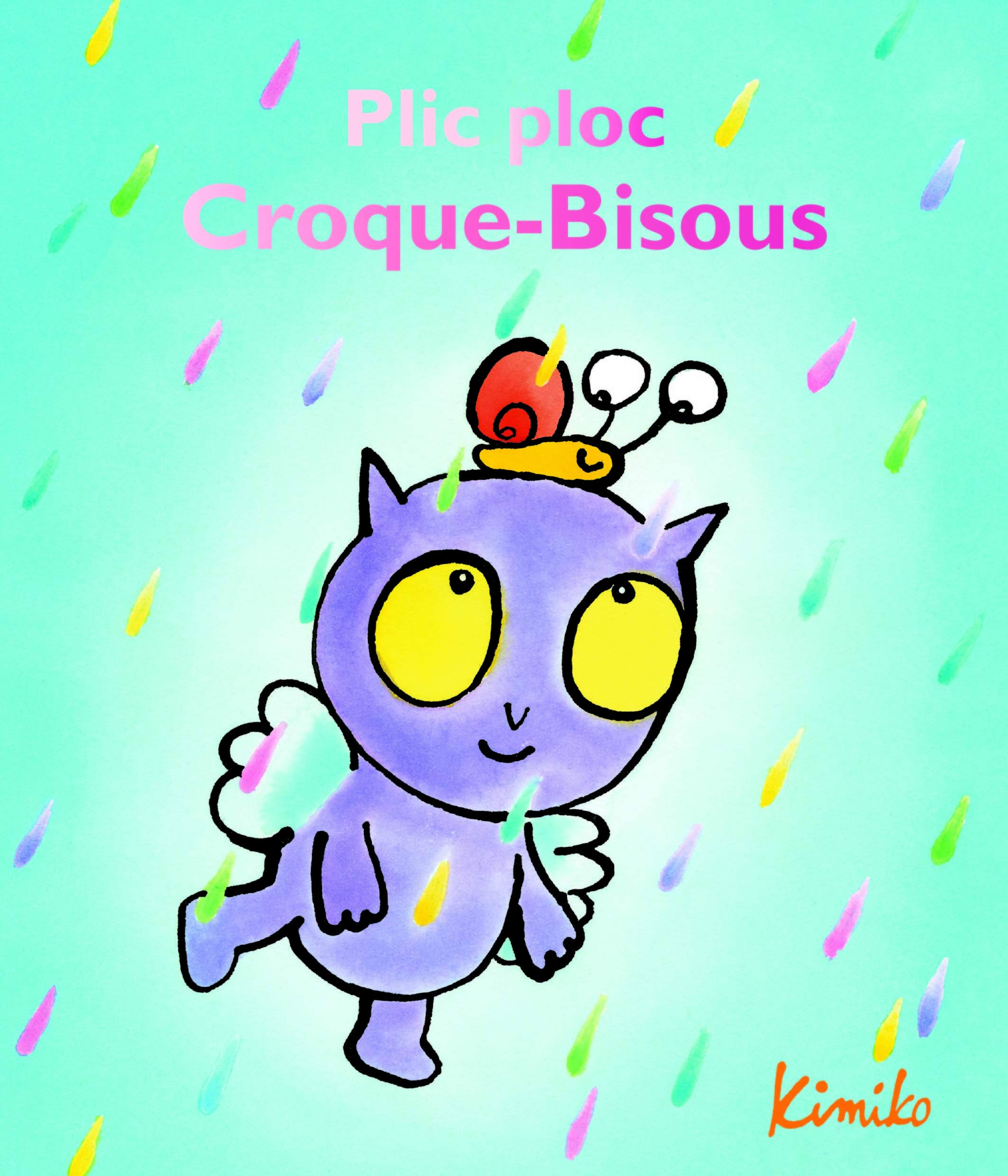 plic ploc croque-bisous (Hardcover)